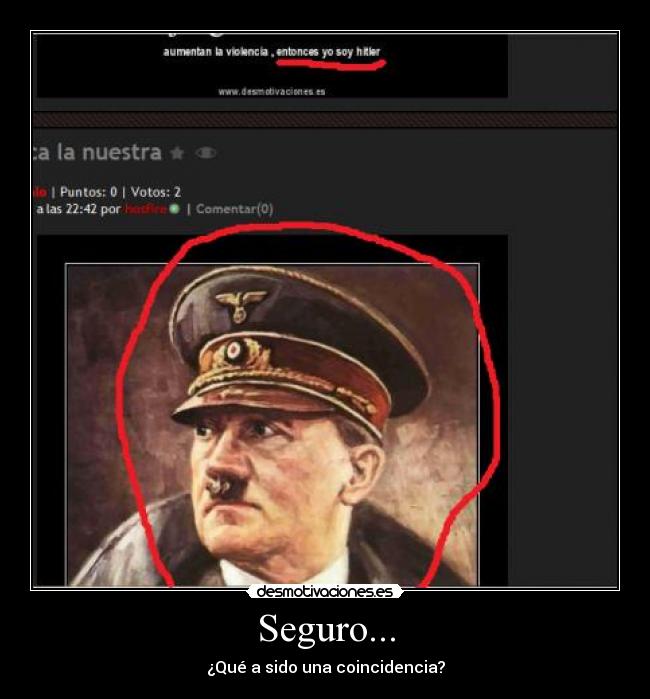 Seguro... - ¿Qué a sido una coincidencia?