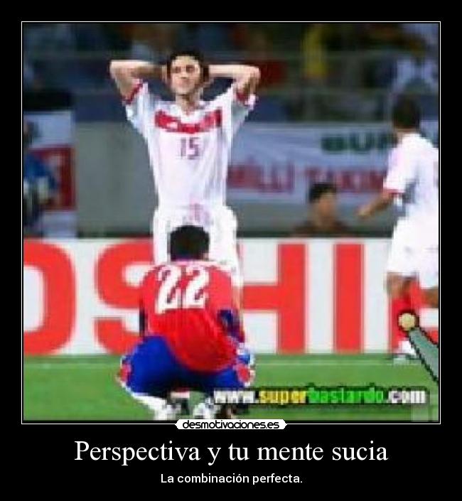 Perspectiva y tu mente sucia -