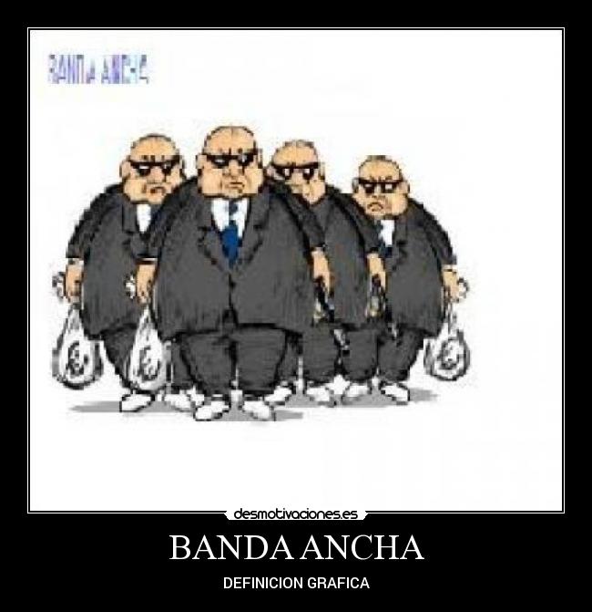 BANDA ANCHA - DEFINICION GRAFICA