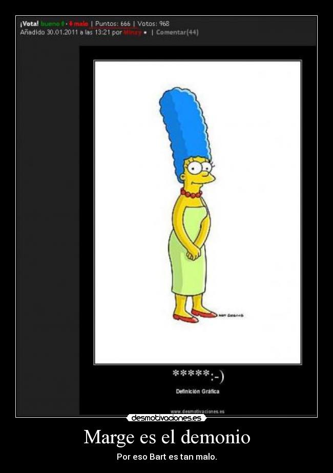 Marge es el demonio - Por eso Bart es tan malo.