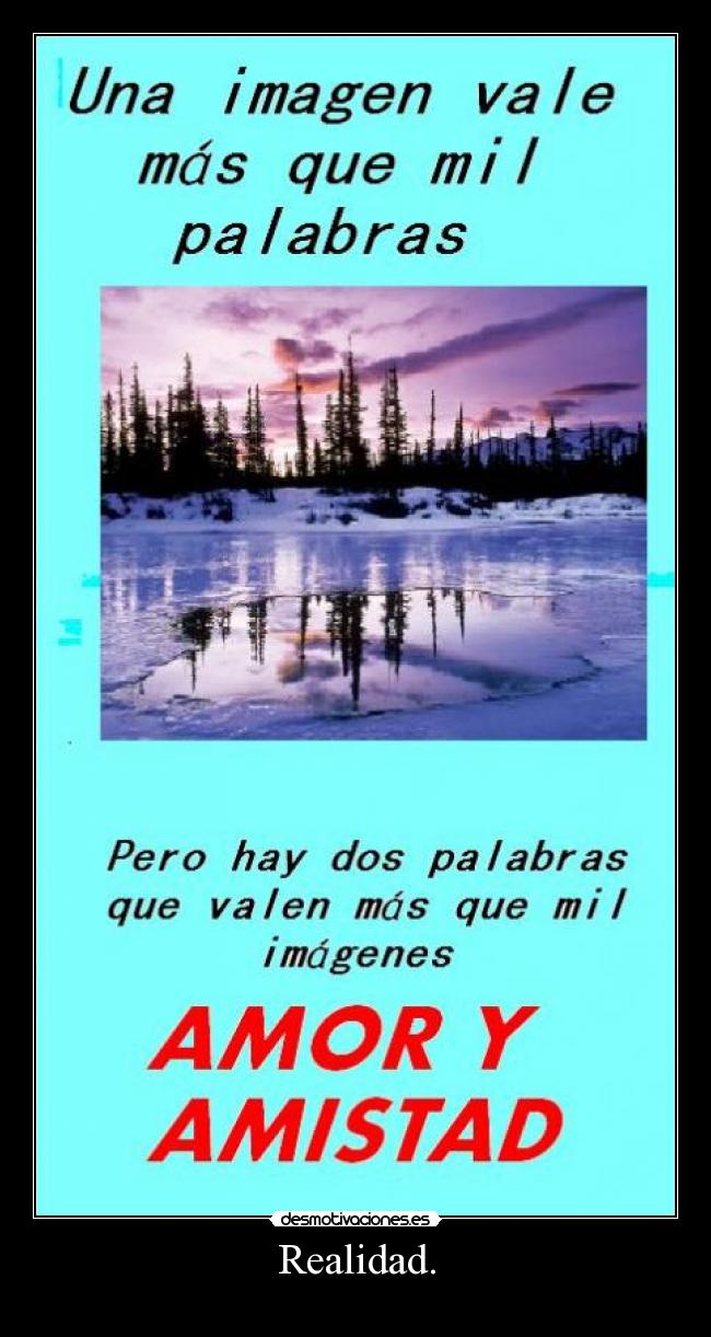 Realidad. -
