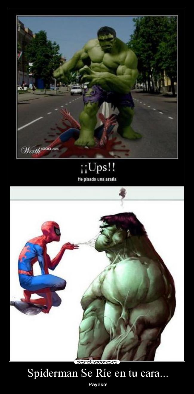 Spiderman Se Ríe en tu cara... - ¡Payaso!