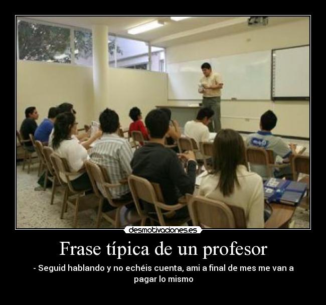 Frase típica de un profesor -