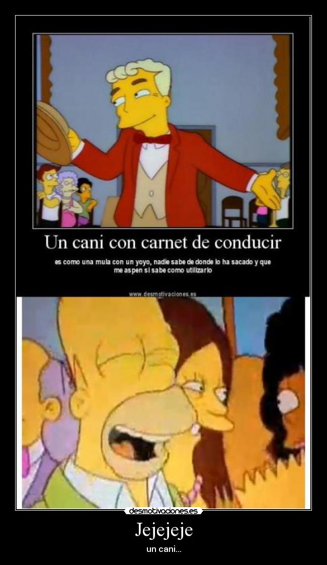 Jejejeje - un cani...