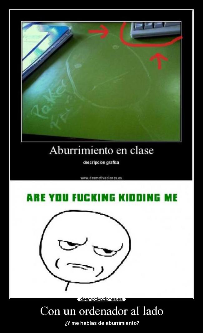 Con un ordenador al lado -