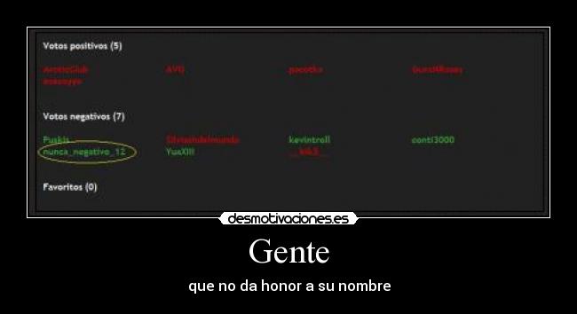 Gente - que no da honor a su nombre