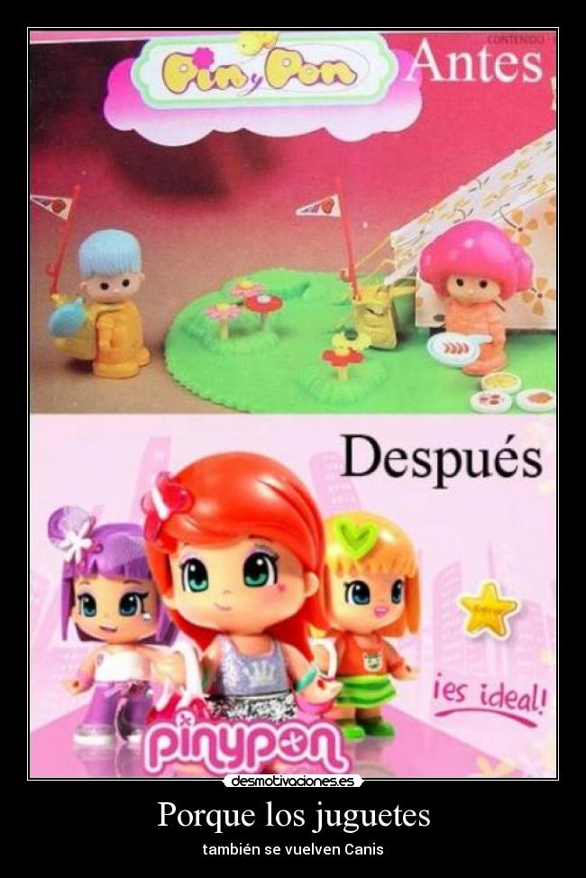 Porque los juguetes - 