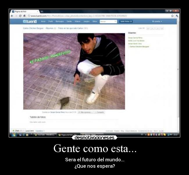 Gente como esta... -