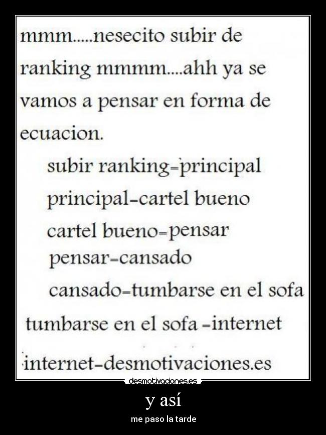 y así - me paso la tarde