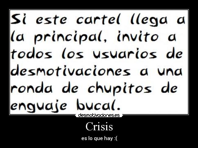 Crisis - es lo que hay :(
