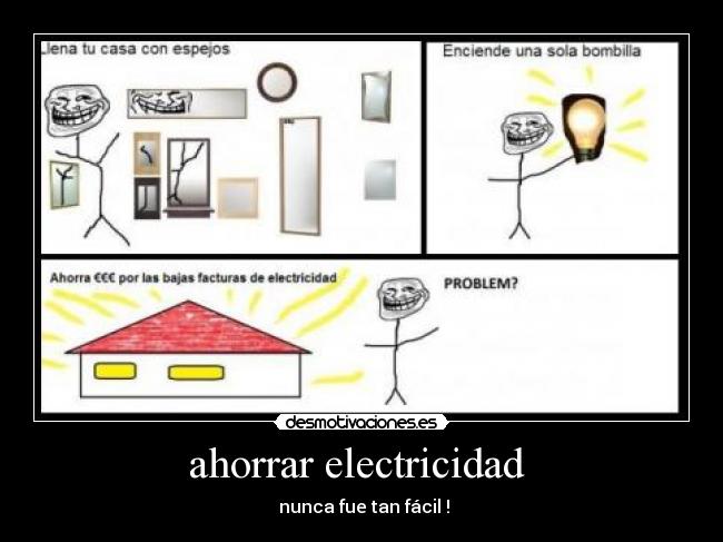 ahorrar electricidad - nunca fue tan fácil !