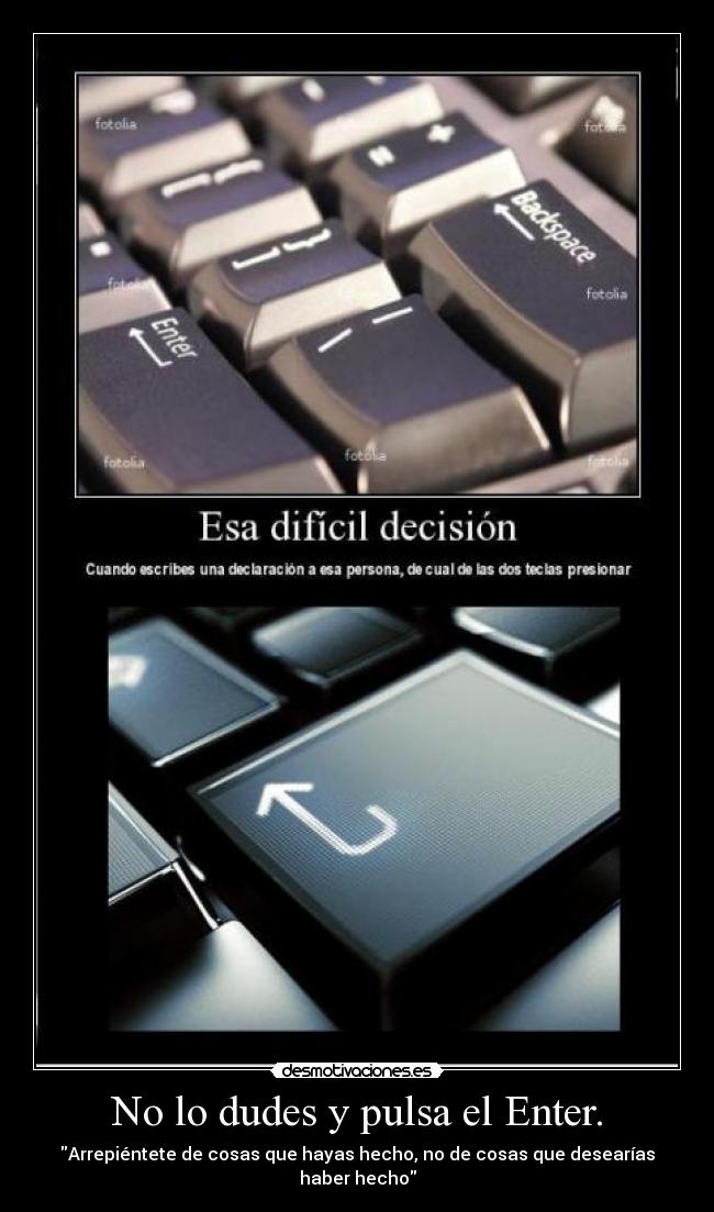 No lo dudes y pulsa el Enter. -