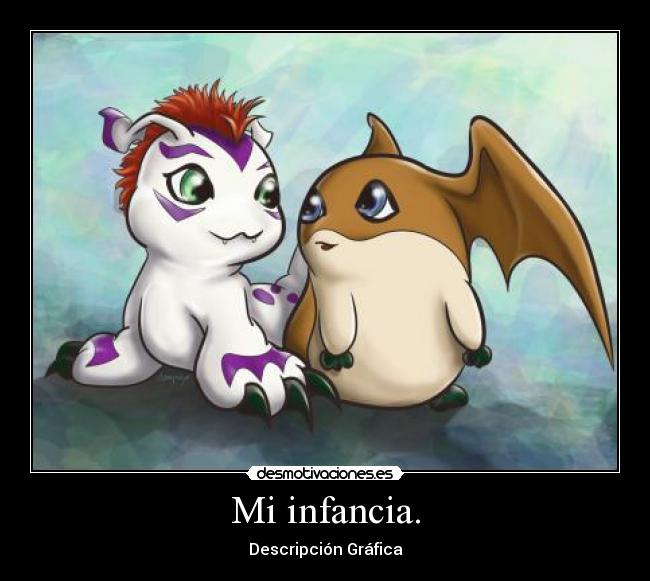 Mi infancia. - Descripción Gráfica