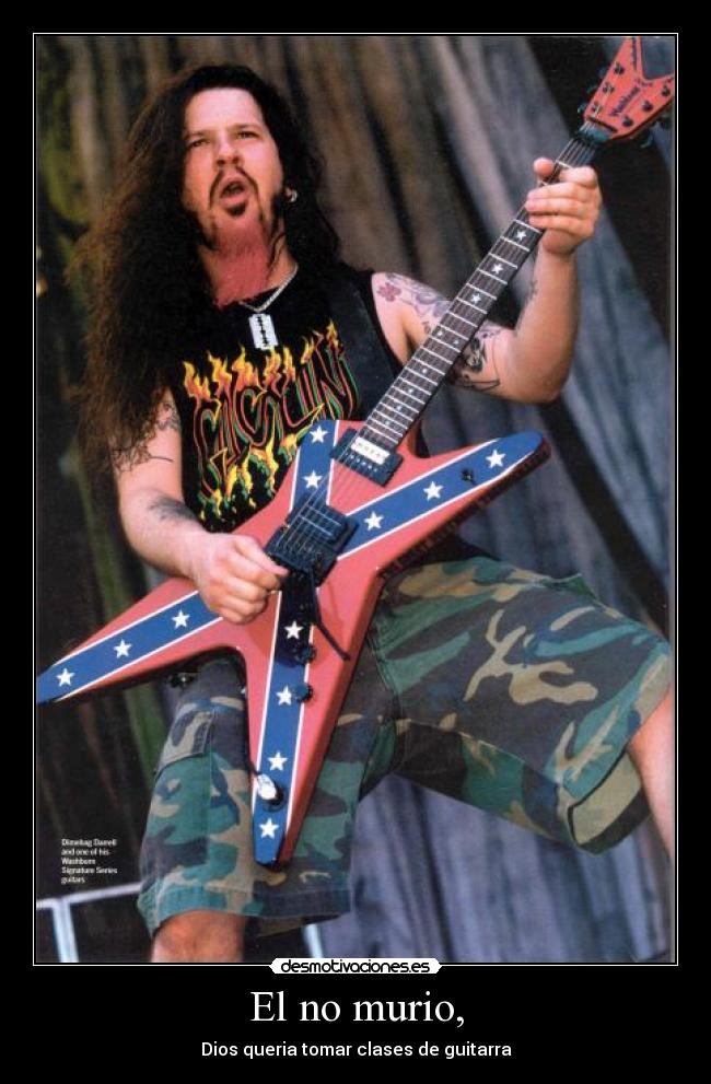 El no murio, - Dios queria tomar clases de guitarra