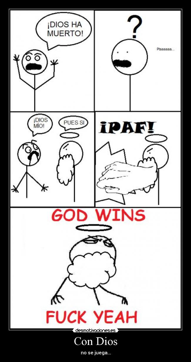 Con Dios - no se juega...