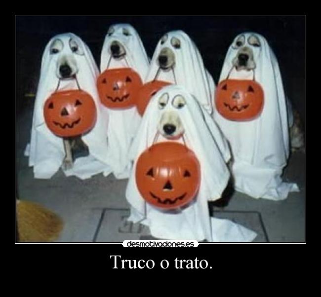 Truco o trato. - 