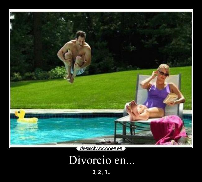 Divorcio en... - 3, 2 , 1..