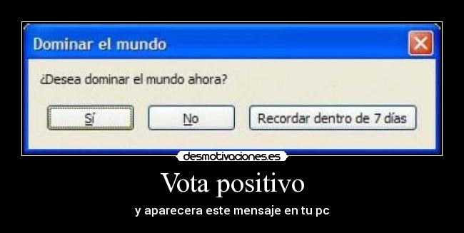 Vota positivo - 