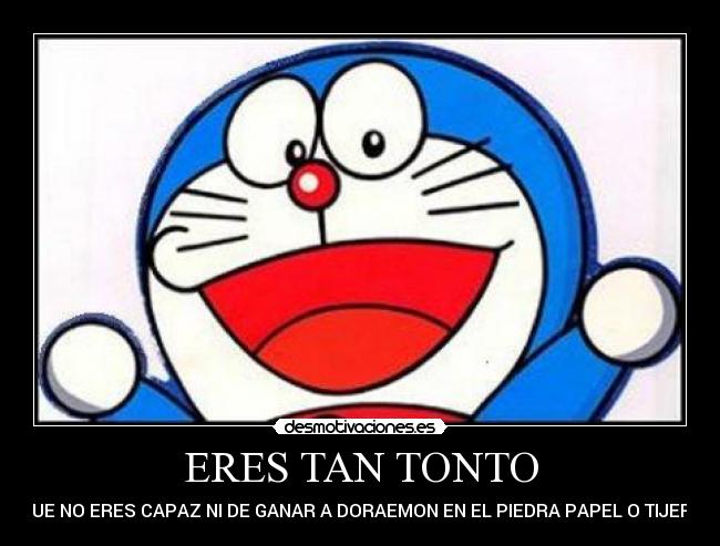 ERES TAN TONTO - 