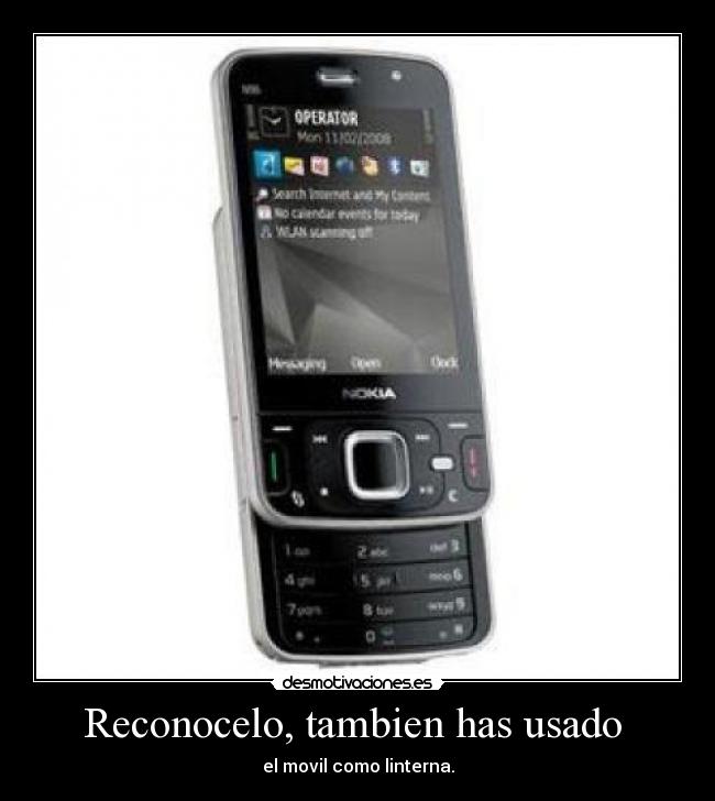 Reconocelo, tambien has usado -