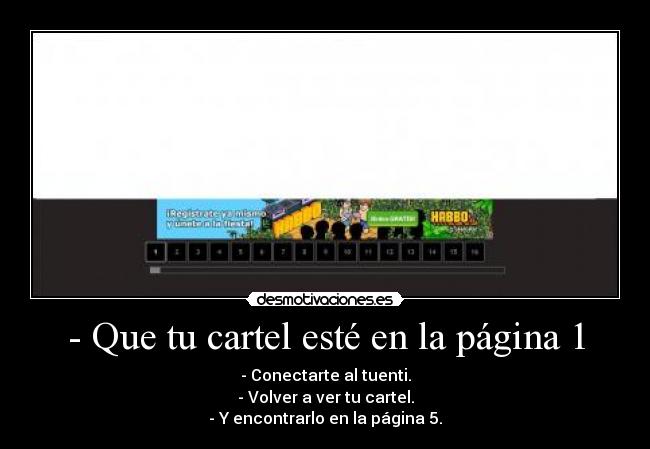 - Que tu cartel esté en la página 1 -