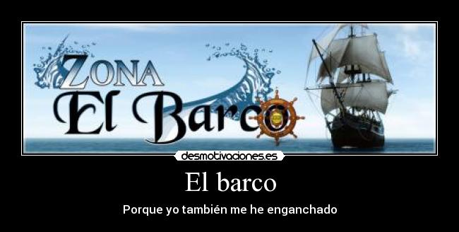 El barco -