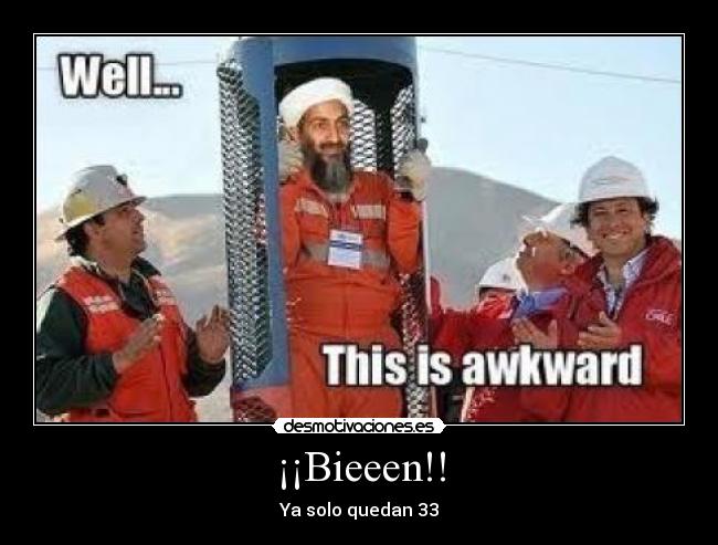 ¡¡Bieeen!! - Ya solo quedan 33