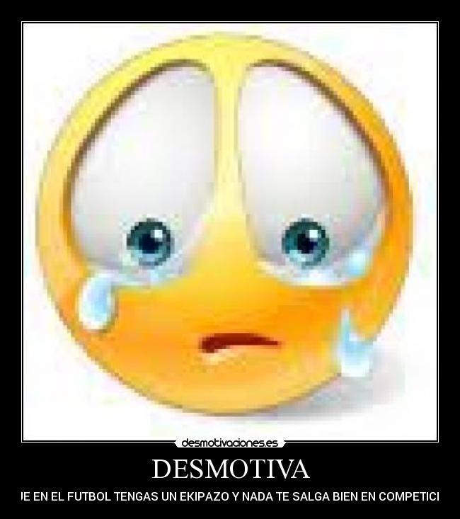 DESMOTIVA - 