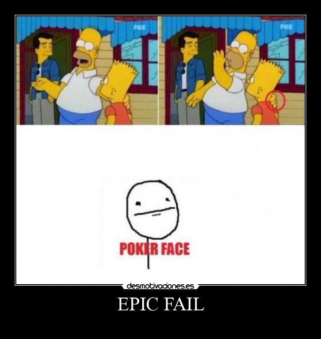 EPIC FAIL -