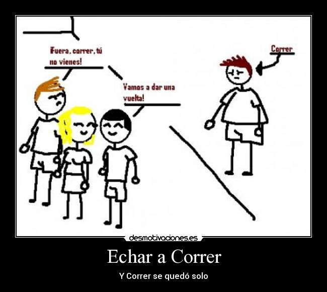 carteles echar correr desmotivaciones
