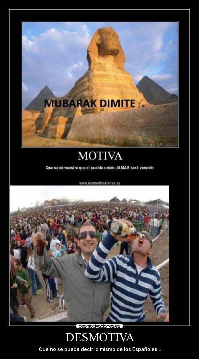 DESMOTIVA - Que no se pueda decir lo mismo de los Españoles...