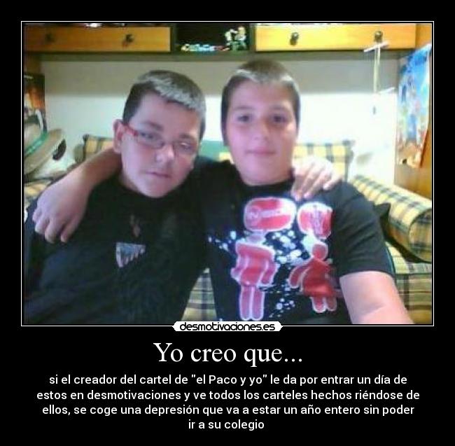 Yo creo que... - 