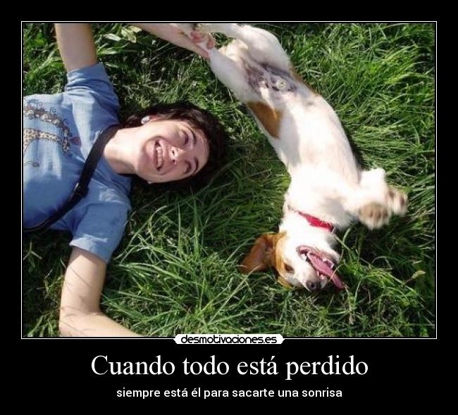 Cuando todo está perdido -