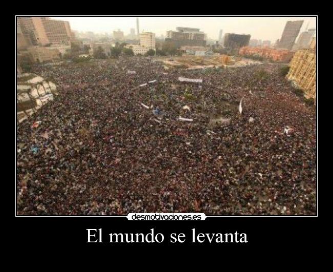 El mundo se levanta - 