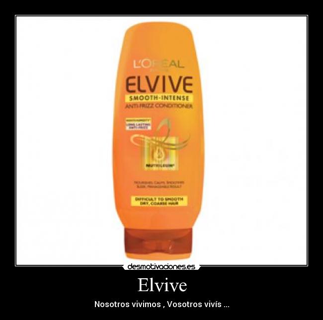 Elvive - Nosotros vivimos , Vosotros vivís ...