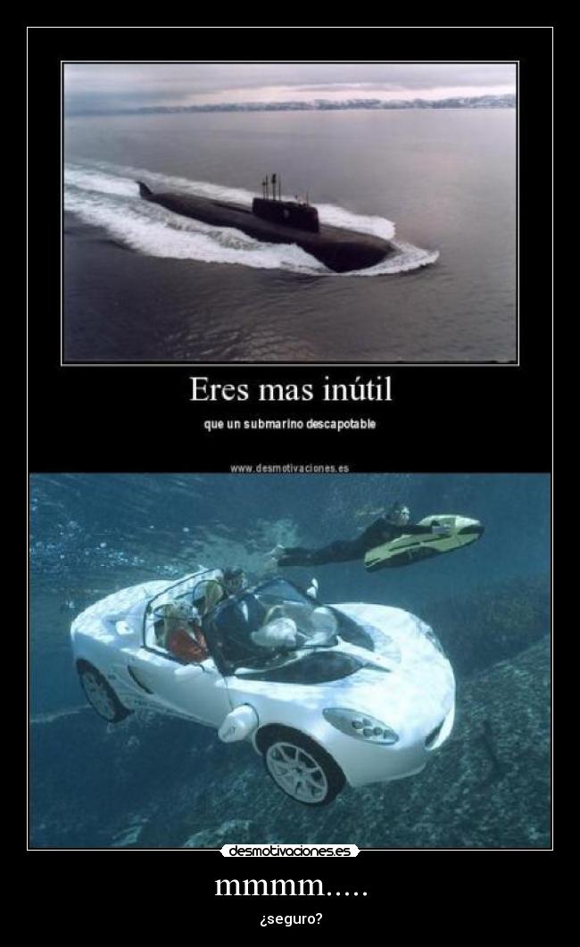 mmmm..... - ¿seguro?