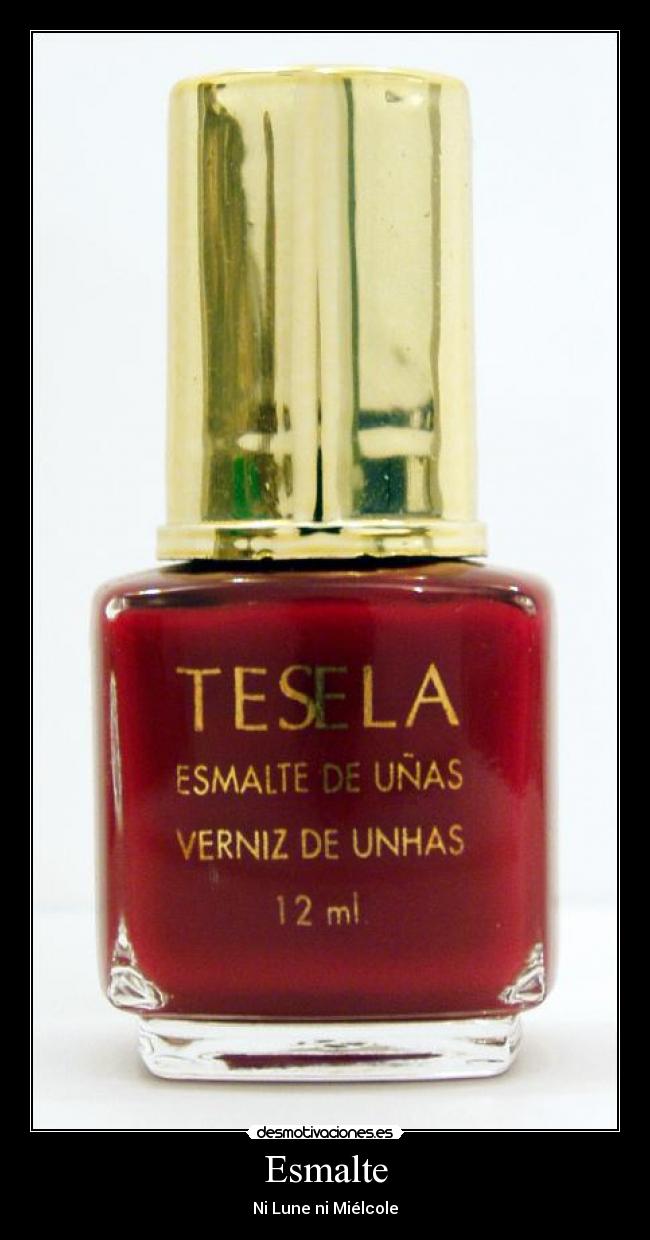 Esmalte - Ni Lune ni Miélcole