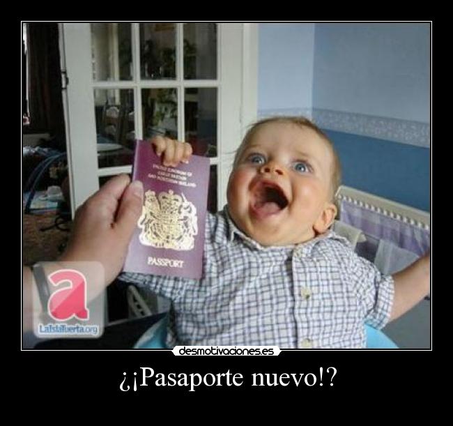 ¿¡Pasaporte nuevo!? - 