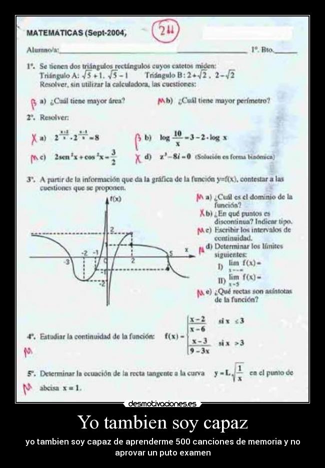 Yo tambien soy capaz - yo tambien soy capaz de aprenderme 500 canciones de memoria y no
aprovar un puto examen