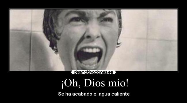 ¡Oh, Dios mio! - 