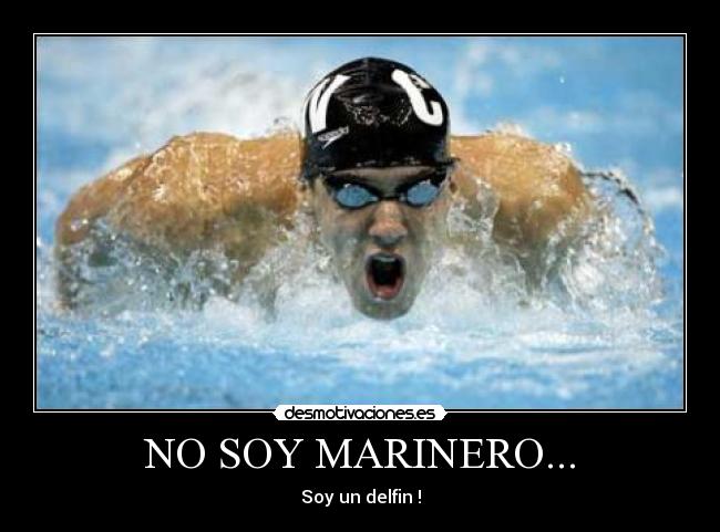 NO SOY MARINERO... - 