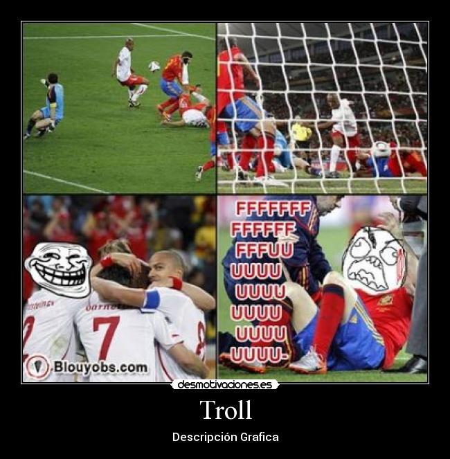 carteles troll espana suiza pique futbol campeones por fin oeee casillas gol villa desmotivaciones