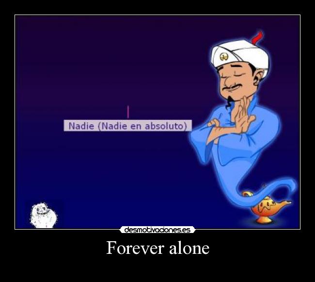 Forever alone - 