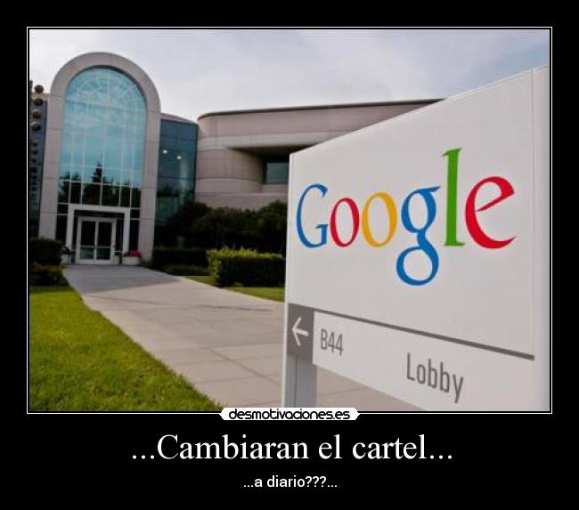 carteles google desmotivaciones