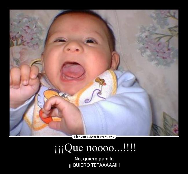 ¡¡¡Que noooo...!!!! - 