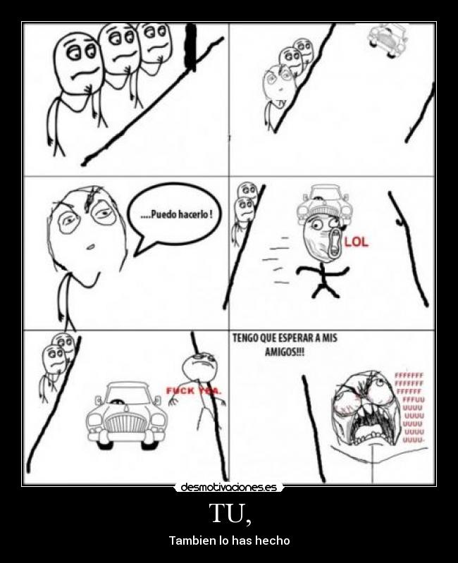 TU, - Tambien lo has hecho
