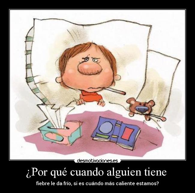 ¿Por qué cuando alguien tiene  - 