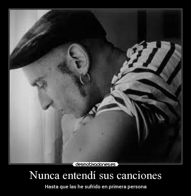 Nunca entendí sus canciones -