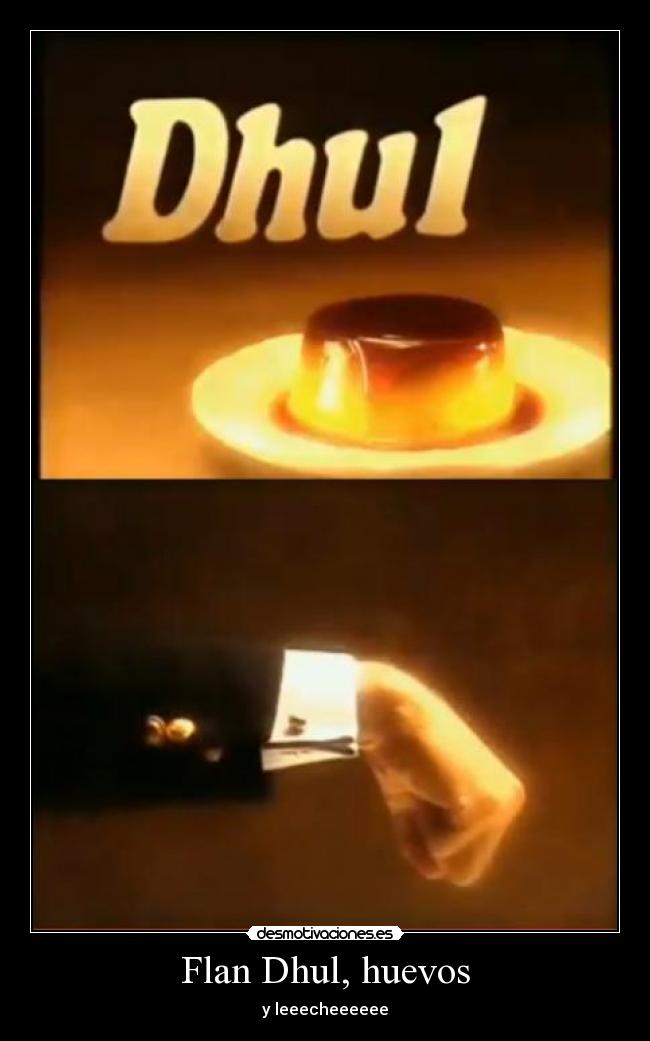 Flan Dhul, huevos -