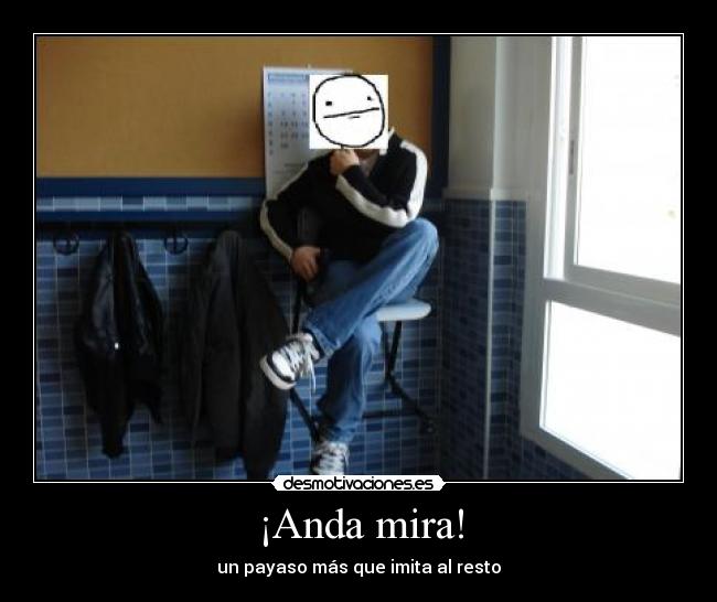 ¡Anda mira! - 